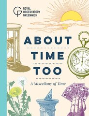 About Time Too: A Miscellany of Time цена и информация | Книги по экономике | pigu.lt