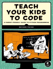Teach Your Kids To Code цена и информация | Книги по социальным наукам | pigu.lt