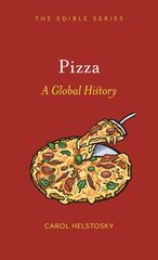 Pizza: A Global History kaina ir informacija | Receptų knygos | pigu.lt