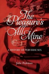 Pleasure's All Mine цена и информация | Исторические книги | pigu.lt