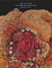 Dior Joaillerie: The Dictionary of Victoire de Castellane цена и информация | Книги об искусстве | pigu.lt