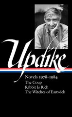 John Updike: Novels 1978-1984: The Coup / Rabbit is Rich / The Witches of Eastwick kaina ir informacija | Fantastinės, mistinės knygos | pigu.lt