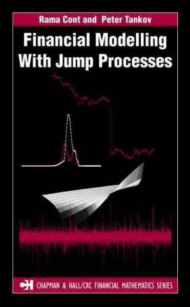 Financial Modelling with Jump Processes kaina ir informacija | Ekonomikos knygos | pigu.lt