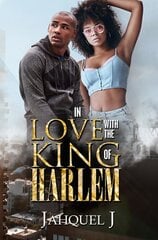 In Love With The King Of Harlem kaina ir informacija | Fantastinės, mistinės knygos | pigu.lt