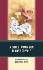 Critical Companion to Sofia Coppola цена и информация | Книги об искусстве | pigu.lt