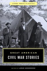 Great American Civil War Stories kaina ir informacija | Istorinės knygos | pigu.lt