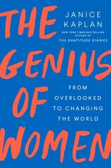 Genius Of Women: From Overlooked to Changing the World цена и информация | Книги по социальным наукам | pigu.lt