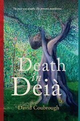 Death in Deia kaina ir informacija | Fantastinės, mistinės knygos | pigu.lt