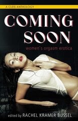 Coming Soon: Women's Orgasm Erotica kaina ir informacija | Fantastinės, mistinės knygos | pigu.lt