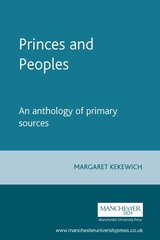 Princes and Peoples: France and the British Isles 1620-1714 - an Anthology of Primary Sources цена и информация | Исторические книги | pigu.lt