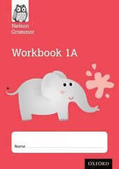 Nelson Grammar Workbook 1A Year 1/P2 Pack of 10 kaina ir informacija | Knygos paaugliams ir jaunimui | pigu.lt