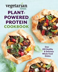 Vegetarian Times Plant-Powered Protein Cookbook: Over 200 Healthy & Delicious Whole-Food Dishes kaina ir informacija | Receptų knygos | pigu.lt