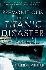 Premonitions of the Titanic Disaster kaina ir informacija | Saviugdos knygos | pigu.lt