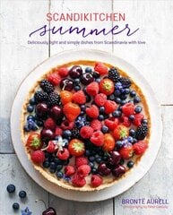 ScandiKitchen Summer: Simply Delicious Food for Lighter, Warmer Days цена и информация | Книги рецептов | pigu.lt