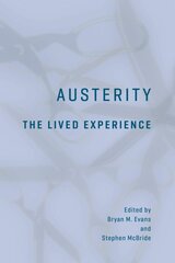 Austerity: The Lived Experience цена и информация | Книги по экономике | pigu.lt