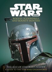 Star Wars: Rogues, Scoundrels & Bounty Hunters kaina ir informacija | Knygos apie meną | pigu.lt