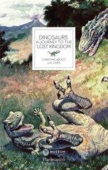 Dinosaurs: A Journey to the Lost Kingdom цена и информация | Книги о питании и здоровом образе жизни | pigu.lt