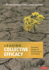Leading Collective Efficacy: Powerful Stories of Achievement and Equity kaina ir informacija | Socialinių mokslų knygos | pigu.lt