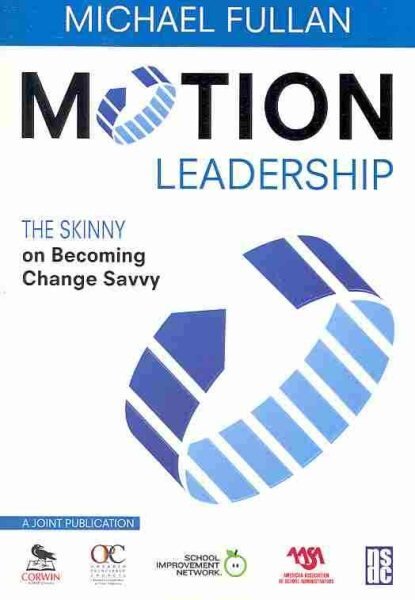 Motion Leadership: The Skinny on Becoming Change Savvy kaina ir informacija | Socialinių mokslų knygos | pigu.lt