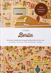 CITIx60 City Guides - Berlin: 60 local creatives bring you the best of the city New Edition kaina ir informacija | Kelionių vadovai, aprašymai | pigu.lt