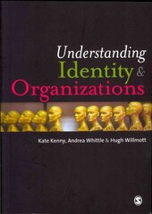 Understanding Identity and Organizations kaina ir informacija | Ekonomikos knygos | pigu.lt