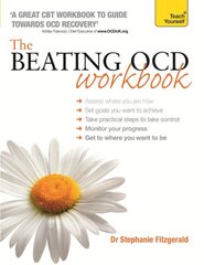 Beating OCD Workbook: Teach Yourself kaina ir informacija | Saviugdos knygos | pigu.lt