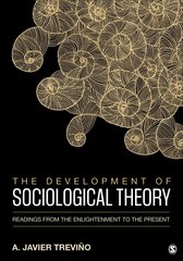 Development of Sociological Theory: Readings from the Enlightenment to the Present kaina ir informacija | Socialinių mokslų knygos | pigu.lt