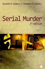 Serial Murder 3rd Revised edition kaina ir informacija | Socialinių mokslų knygos | pigu.lt