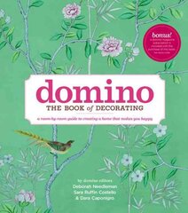 Domino: The Book of Decorating: A room-by-room guide to creating a home that makes you happy цена и информация | Самоучители | pigu.lt