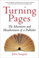 Turning Pages: The Adventures and Misadventures of a Publisher kaina ir informacija | Biografijos, autobiografijos, memuarai | pigu.lt