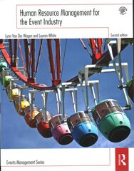 Human Resource Management for the Event Industry 2nd edition цена и информация | Книги по экономике | pigu.lt