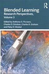 Blended Learning: Research Perspectives, Volume 3 цена и информация | Книги по социальным наукам | pigu.lt