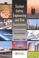 System Safety Engineering and Risk Assessment: A Practical Approach, Second Edition 2nd edition цена и информация | Книги по социальным наукам | pigu.lt