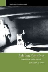Relating Narratives: Storytelling and Selfhood цена и информация | Исторические книги | pigu.lt