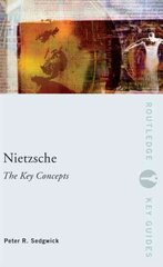 Nietzsche: The Key Concepts цена и информация | Исторические книги | pigu.lt