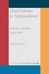 Great Debates in Jurisprudence 2nd ed. 2018 kaina ir informacija | Ekonomikos knygos | pigu.lt