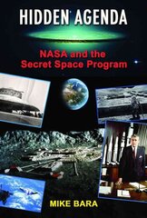 Hidden Agenda: NASA and the Secret Space Program kaina ir informacija | Socialinių mokslų knygos | pigu.lt