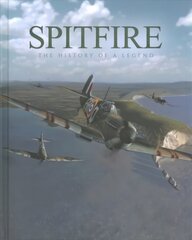 Spitfire: The History of a Legend kaina ir informacija | Istorinės knygos | pigu.lt