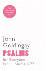 Psalms for Everyone: Part 1: Psalms 1-72 kaina ir informacija | Dvasinės knygos | pigu.lt