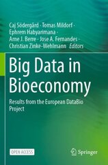 Big Data in Bioeconomy: Results from the European DataBio Project 1st ed. 2021 kaina ir informacija | Socialinių mokslų knygos | pigu.lt