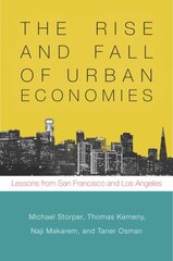 Rise and Fall of Urban Economies: Lessons from San Francisco and Los Angeles цена и информация | Книги по экономике | pigu.lt