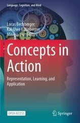 Concepts in Action: Representation, Learning, and Application 1st ed. 2021 kaina ir informacija | Užsienio kalbos mokomoji medžiaga | pigu.lt