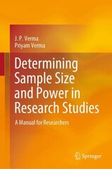 Determining Sample Size and Power in Research Studies: A Manual for Researchers 1st ed. 2020 цена и информация | Книги по экономике | pigu.lt