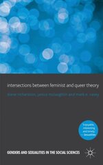 Intersections between Feminist and Queer Theory kaina ir informacija | Socialinių mokslų knygos | pigu.lt