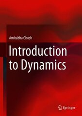 Introduction to Dynamics 1st ed. 2018 kaina ir informacija | Socialinių mokslų knygos | pigu.lt