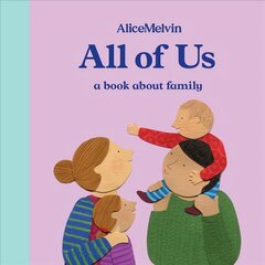 All of Us: A Book About Family цена и информация | Книги для малышей | pigu.lt