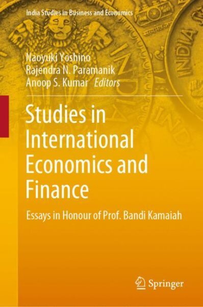 Studies in International Economics and Finance: Essays in Honour of Prof. Bandi Kamaiah 1st ed. 2022 kaina ir informacija | Ekonomikos knygos | pigu.lt