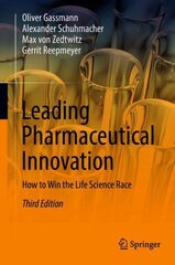 Leading Pharmaceutical Innovation: How to Win the Life Science Race 3rd ed. 2018 kaina ir informacija | Ekonomikos knygos | pigu.lt