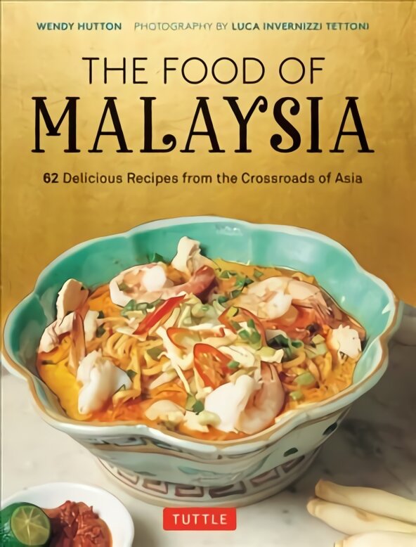 Food of Malaysia: 62 Delicious Recipes from the Crossroads of Asia цена и информация | Receptų knygos | pigu.lt