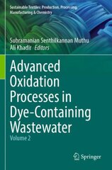 Advanced Oxidation Processes in Dye-Containing Wastewater: Volume 2 1st ed. 2022 kaina ir informacija | Socialinių mokslų knygos | pigu.lt